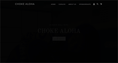 Desktop Screenshot of chokealoha.com